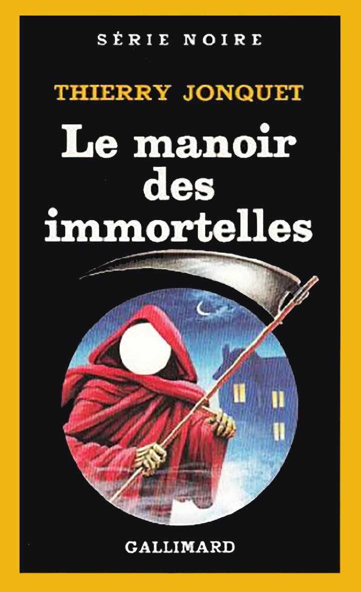 Le Manoir Des Immortelles