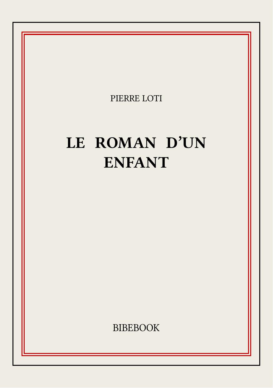 Le roman d'un enfant