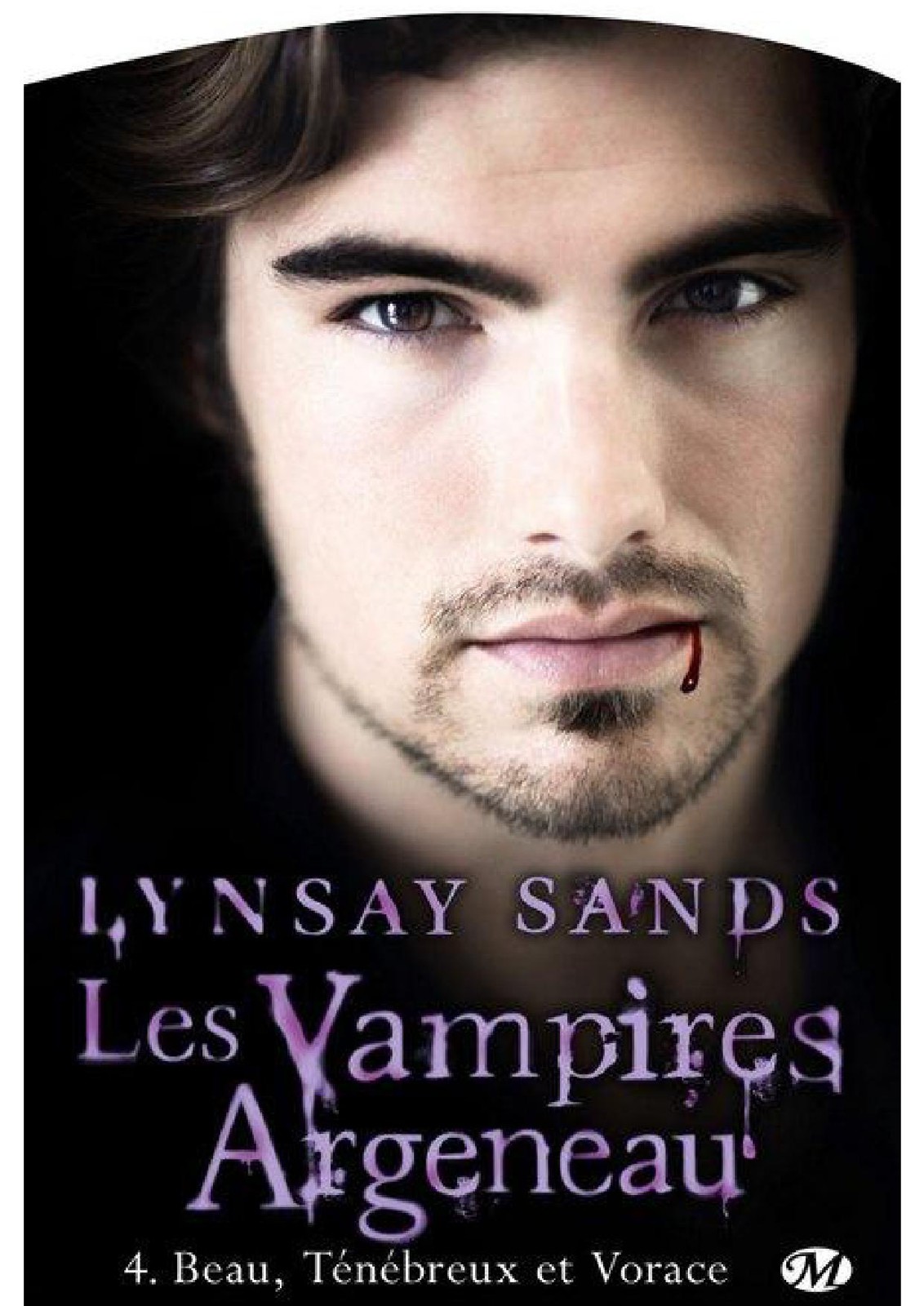 Beau, ténébreux et vorace