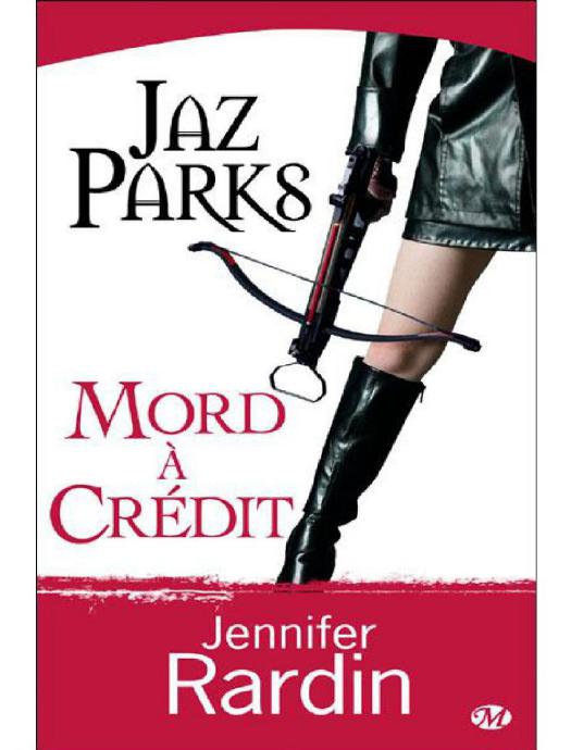 Jaz Parks mord à crédit