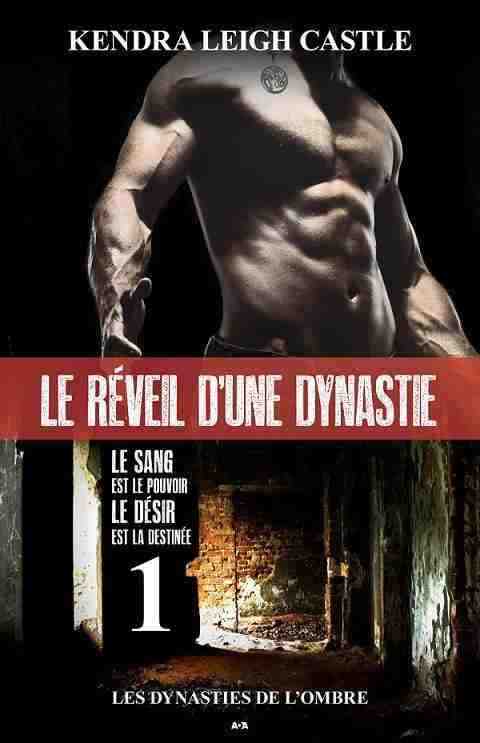 Le reveil d'une dynastie