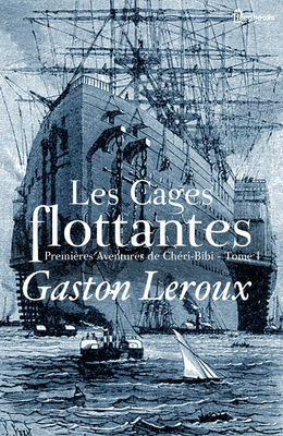 Les Cages flottantes - Tome I