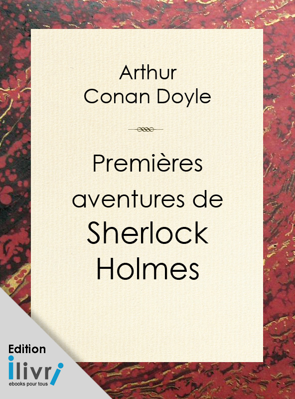Premières aventures de Sherlock Holmes