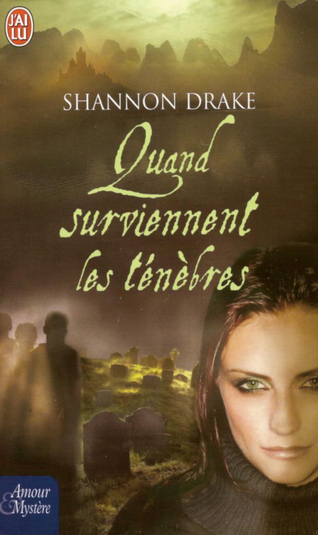 Quand surviennent les ténèbres