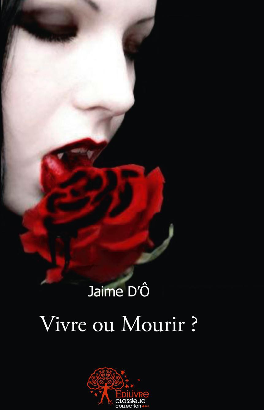 Vivre Ou Mourrir