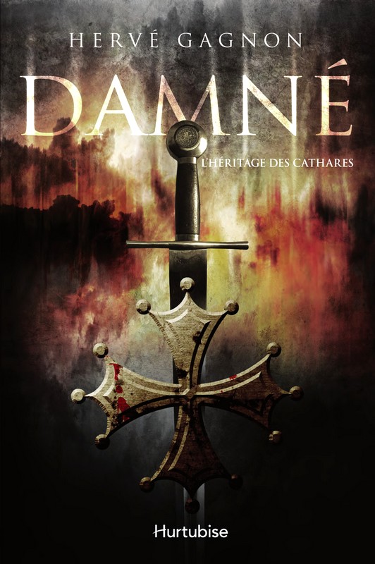 Damné T01 L'héritage des Cathares