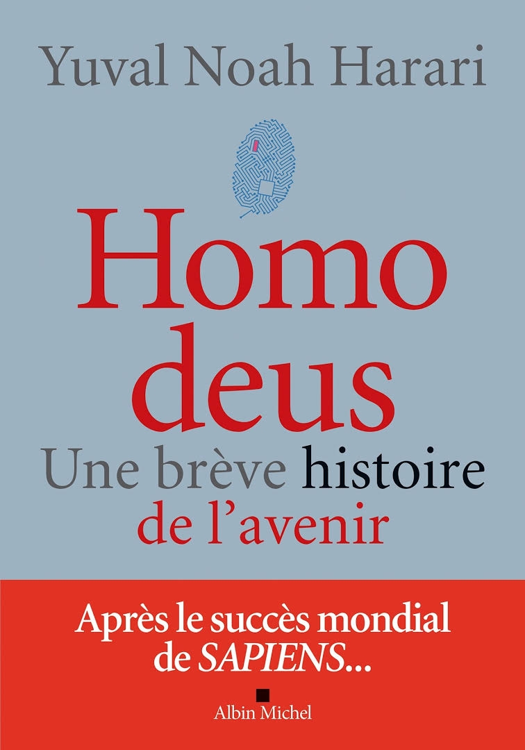 Homo Deus : une brève histoire de l'avenir