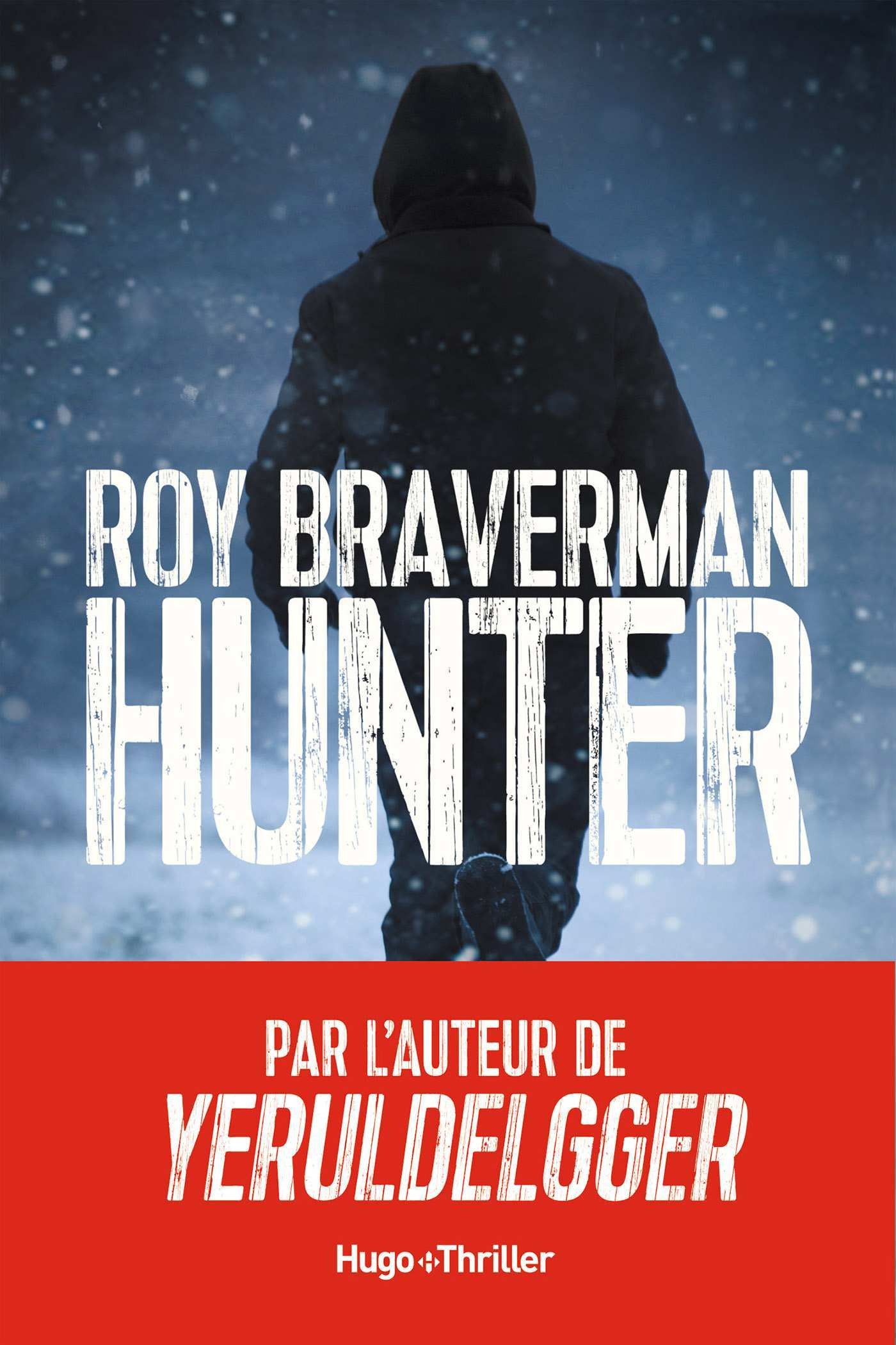 Roy Braverman Hunter
