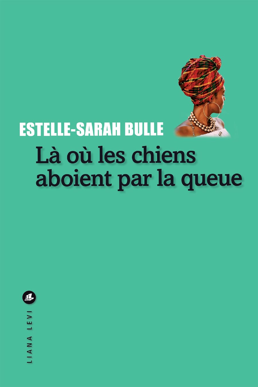 Là où les chiens aboient par la queue