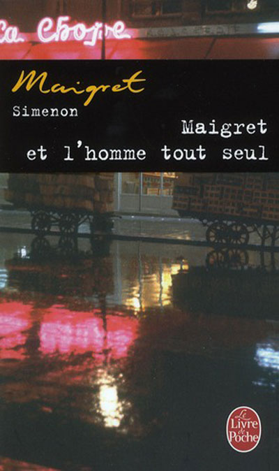 Maigret et l'homme tout seul