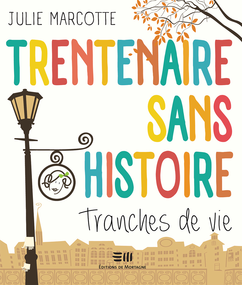 Trentenaire sans histoire