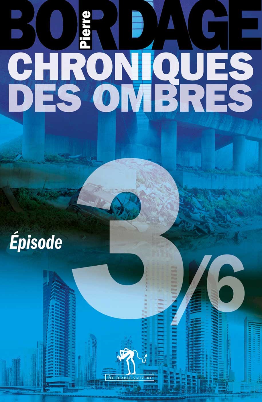 Chroniques des Ombres - épisode 3/6