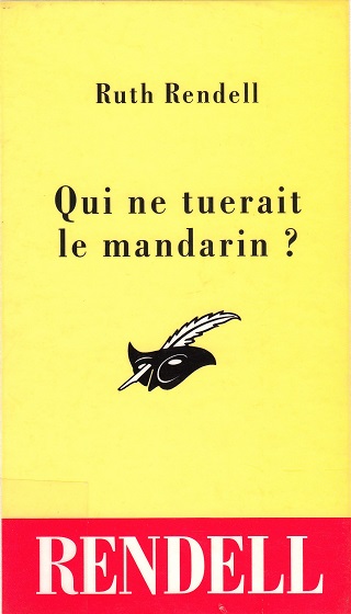 Qui ne tuerait le mandarin ?