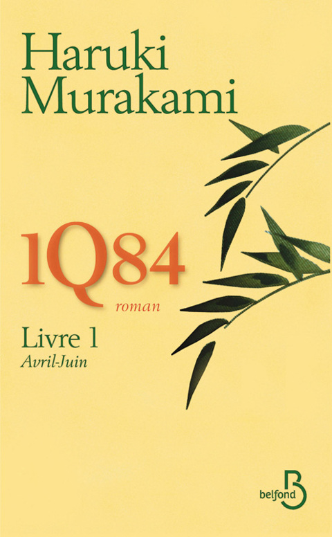 1Q84 - Livre 1 - Avril-juin