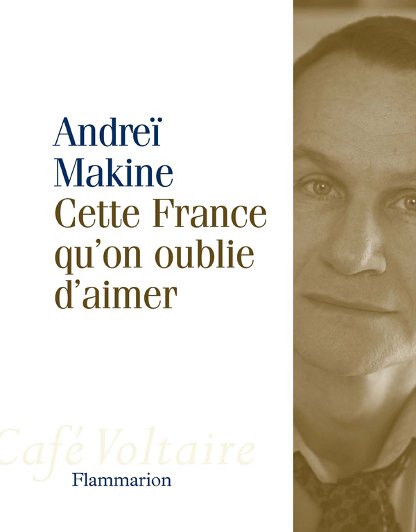 Cette France qu'on oublie d'aimer