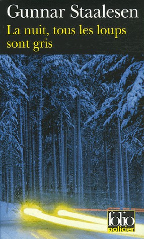 La nuit, tous les loups sont gris