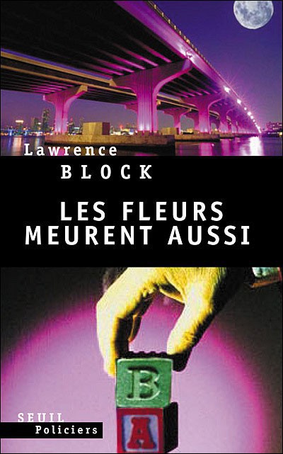 Les fleurs meurent aussi