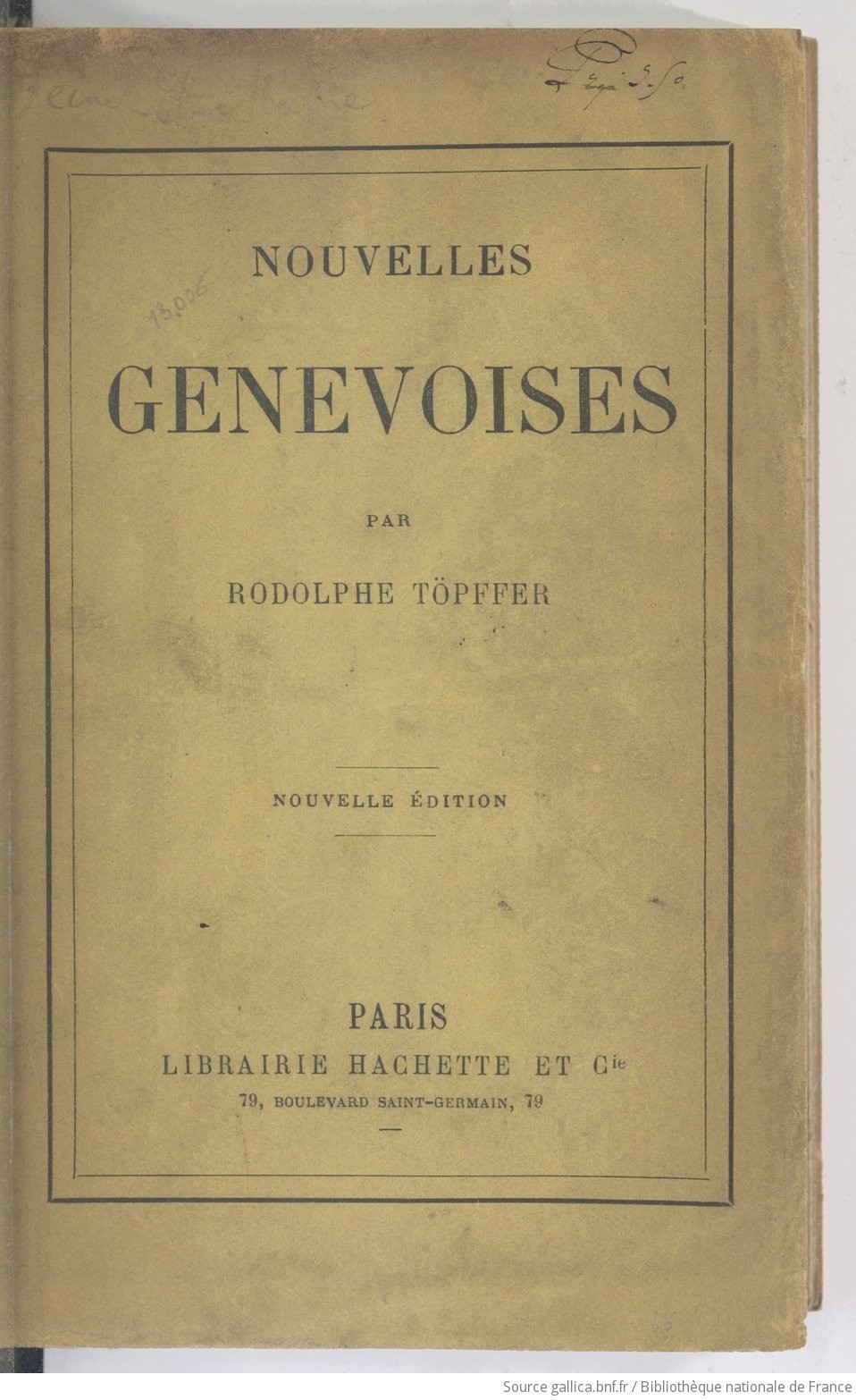 Nouvelles Genevoises. Nouvelle Edition