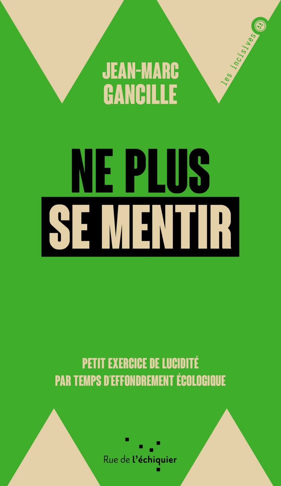 Ne plus se mentir