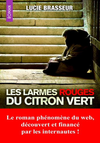 Les larmes rouges du citron vert