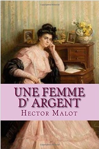 Une femme d'argent