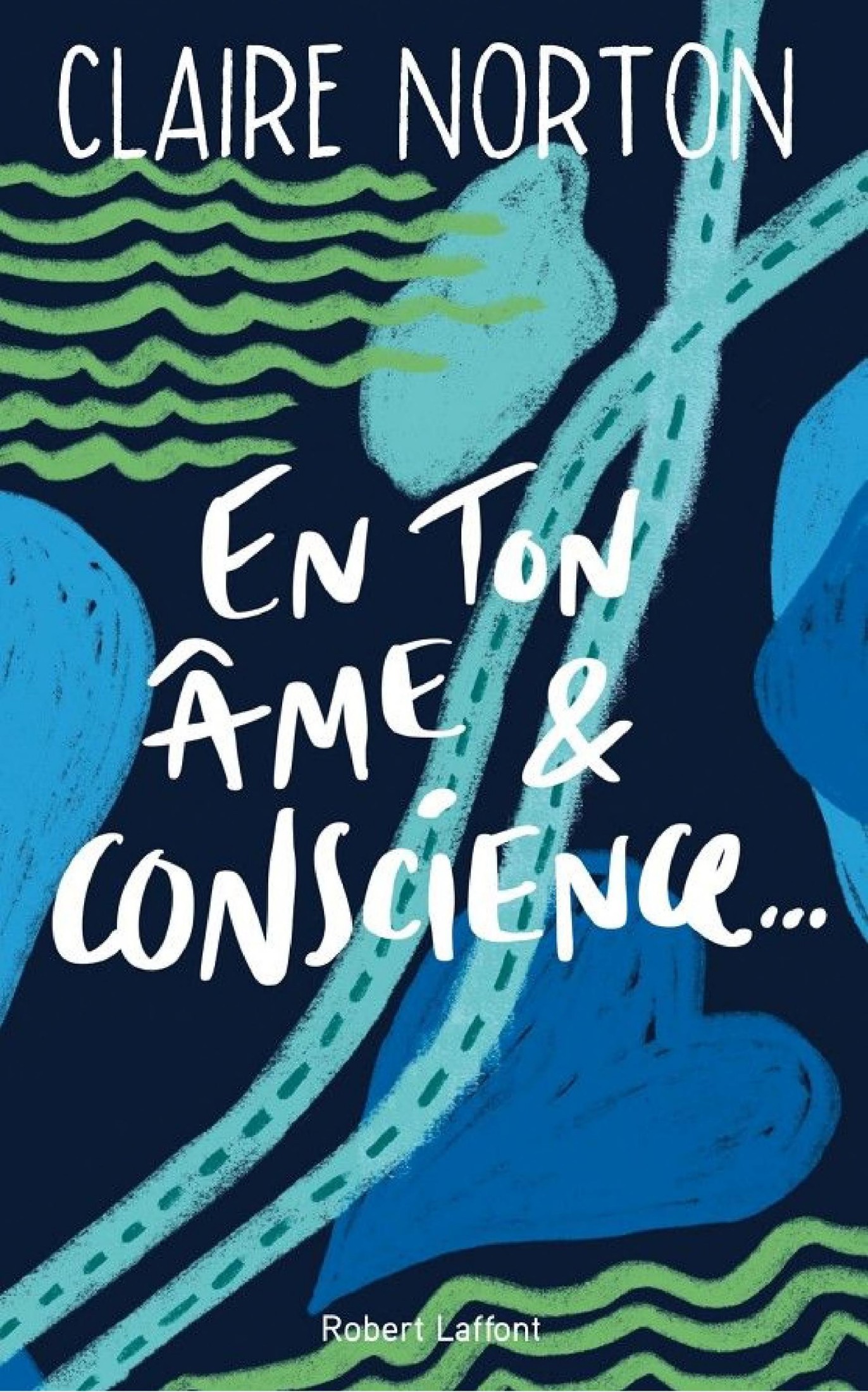 En ton âme et conscience...