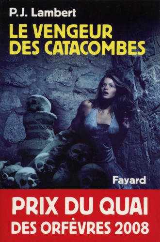 Le vengeur des catacombes
