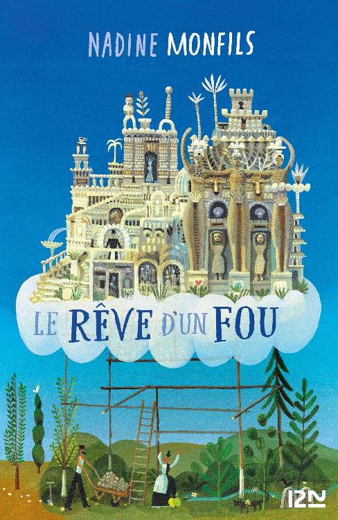 Le rêve d'un fou