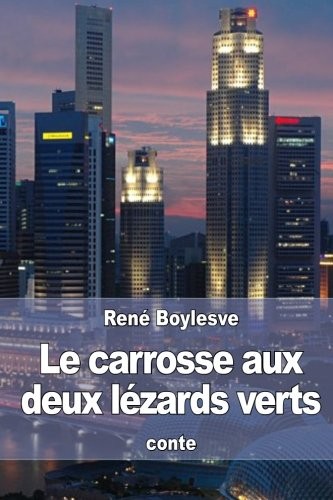 Le carrosse aux deux lézards verts