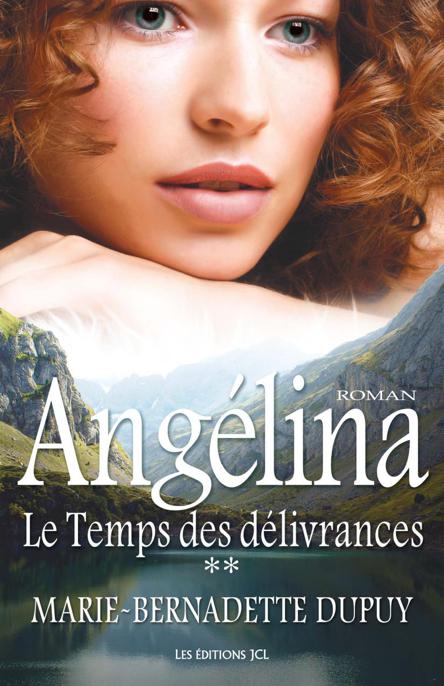 Angélina - Le temps des délivrances