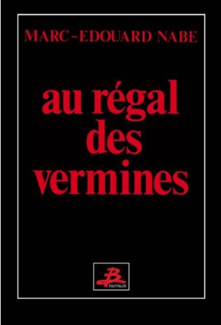 Au régal des vermine