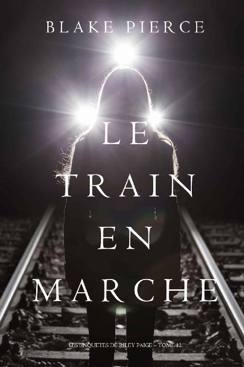 Le train en marche