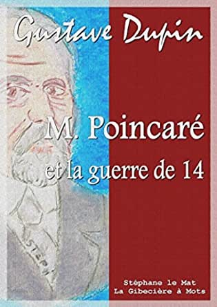 Poincarre et la guerre de 14