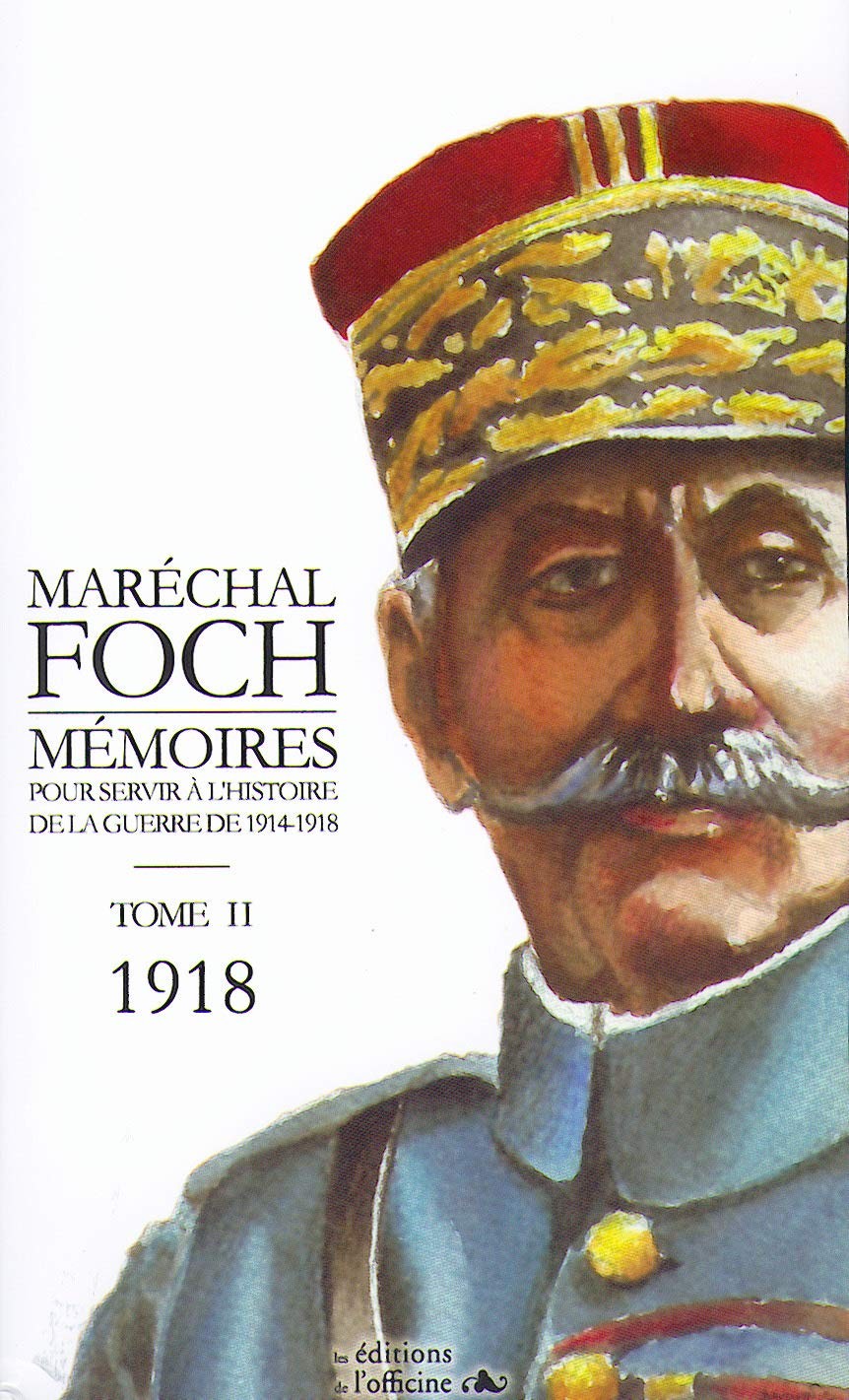 Mémoire pour servir à l'histoire de la guerre 1914-1918