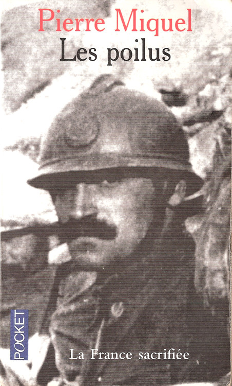 Les Poilus - Pierre Miquel