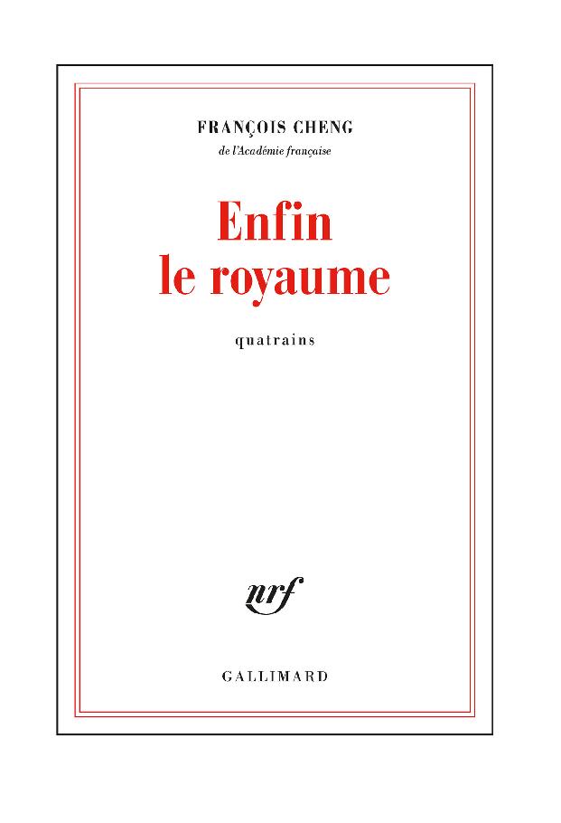 Enfin le royaume. Quatrains