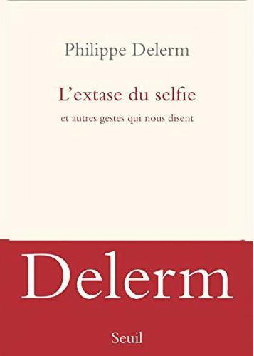 L'extase du selfie
