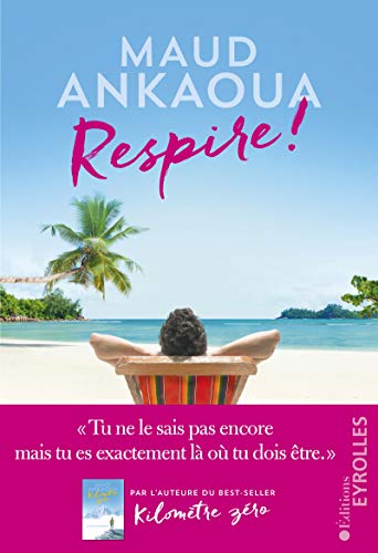 Respire !: Le plan est toujours parfait