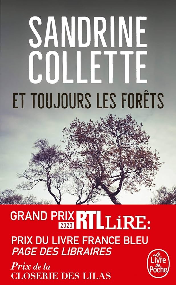 Et toujours les forêts