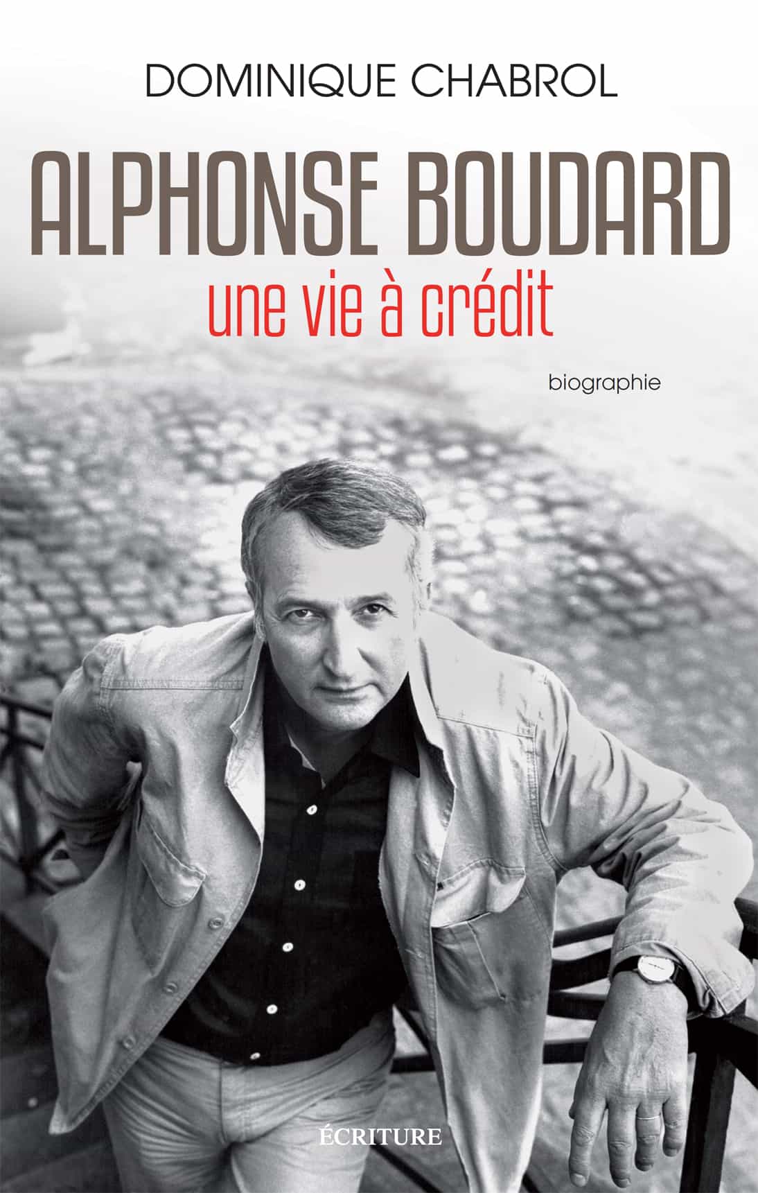 Alphonse Boudard - Une vie à crédit