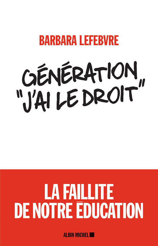 Génération « J’ai le droit »