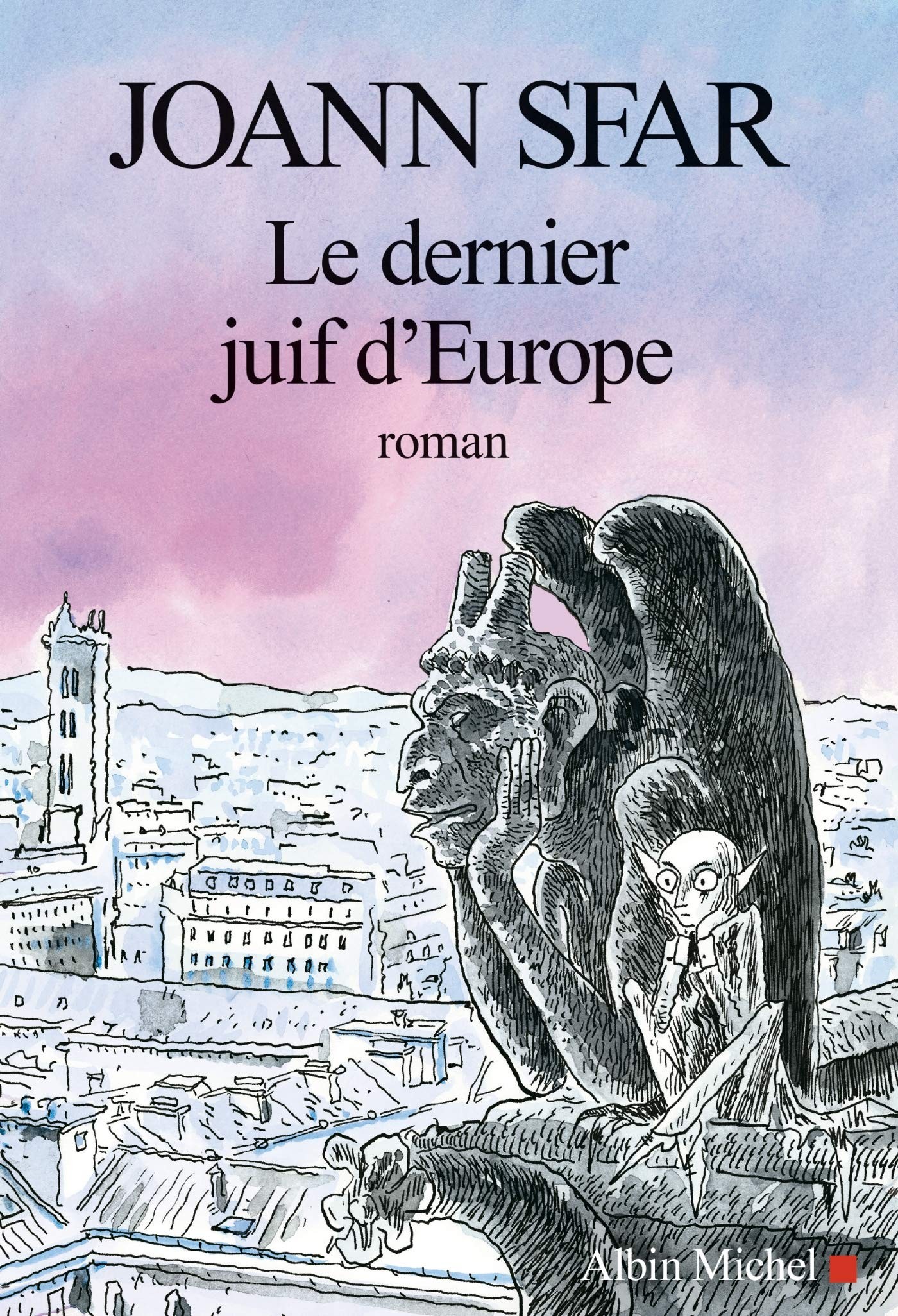 Le dernier juif d’Europe