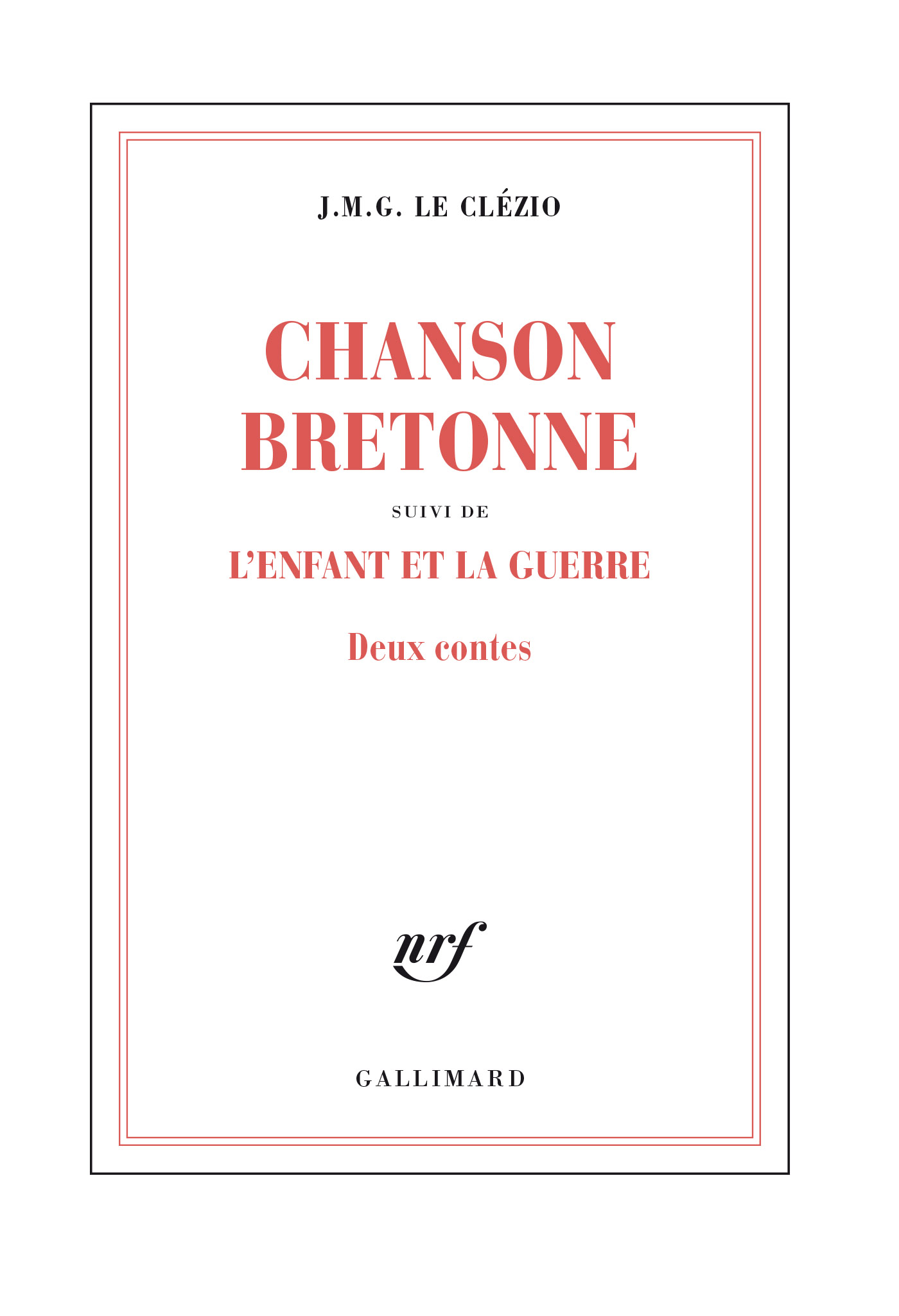 Chanson bretonne suivi de  L'enfant et la guerre