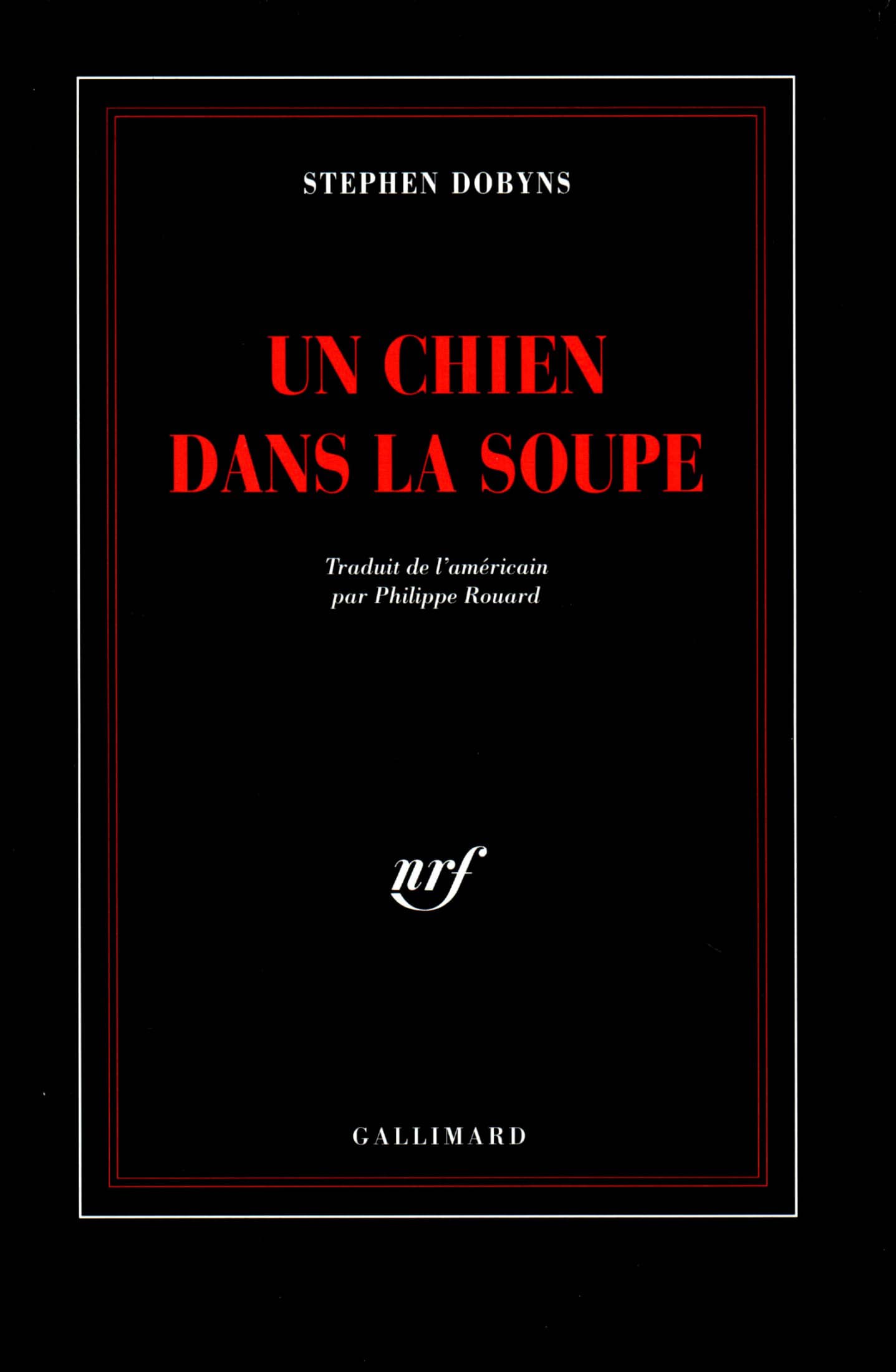 Un chien dans la soupe