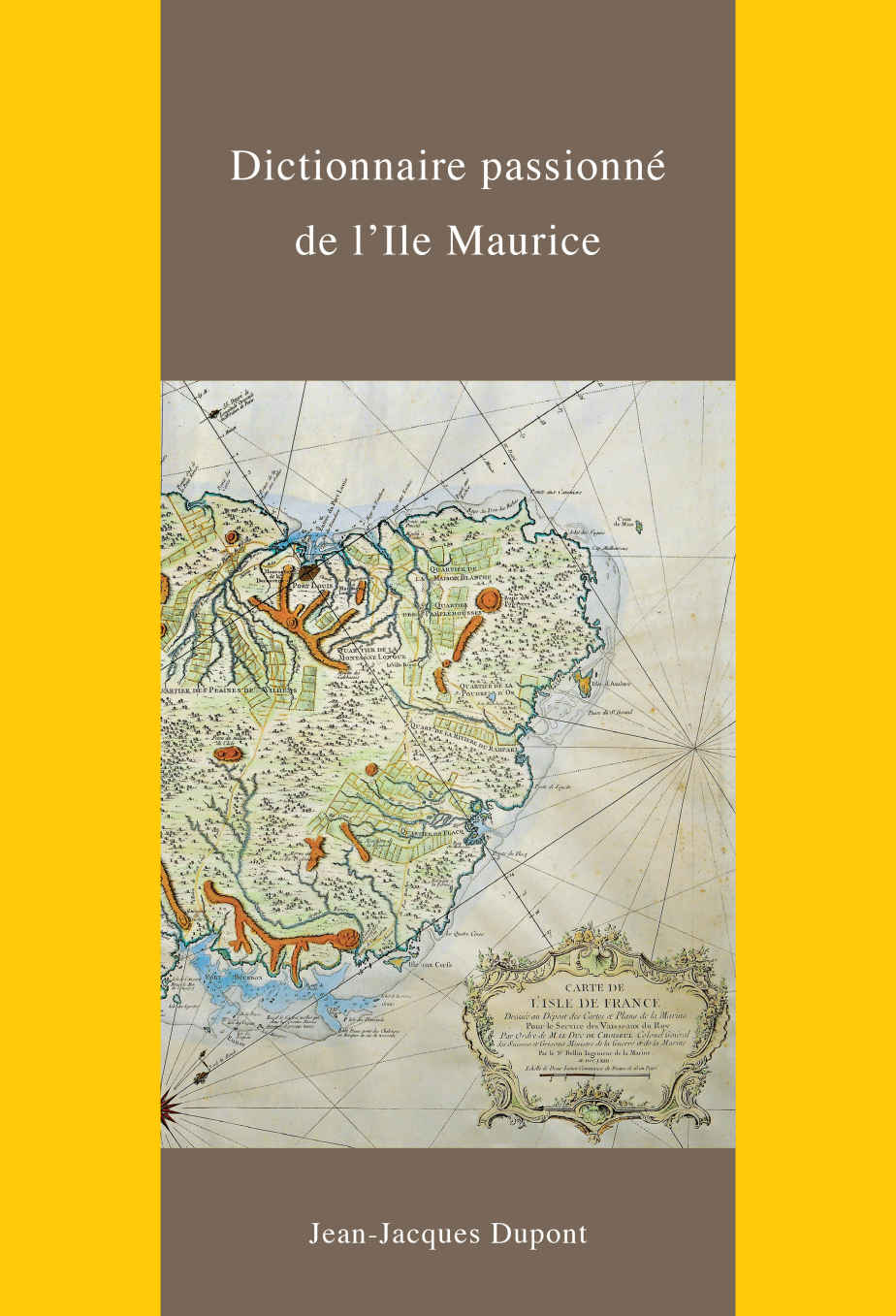 Dictionnaire passionné de l'Ile Maurice