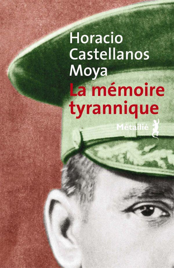 La mémoire tyrannique