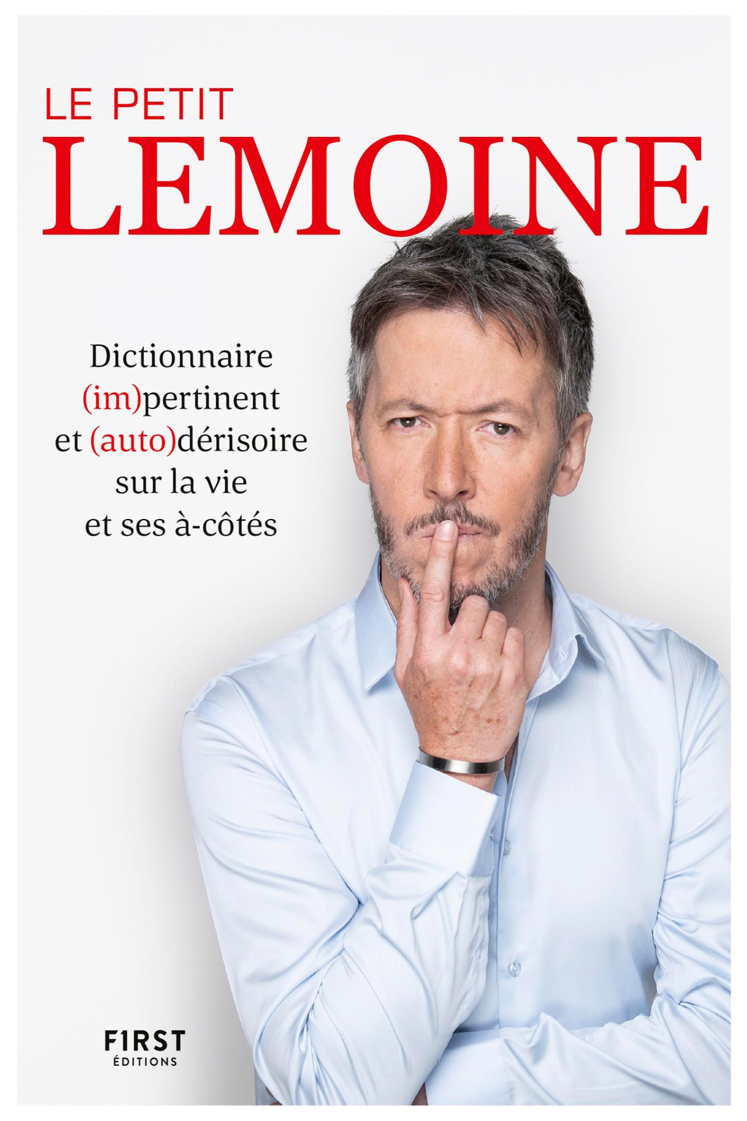 Le Petit Lemoine - Dictionnaire (im)pertinent et (auto)dérisoire sur la vie et ses à-côtés
