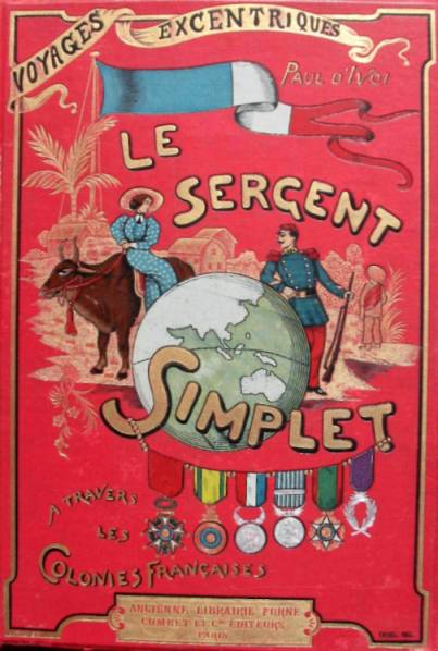 Le sergent Simplet à travers les colonies françaises