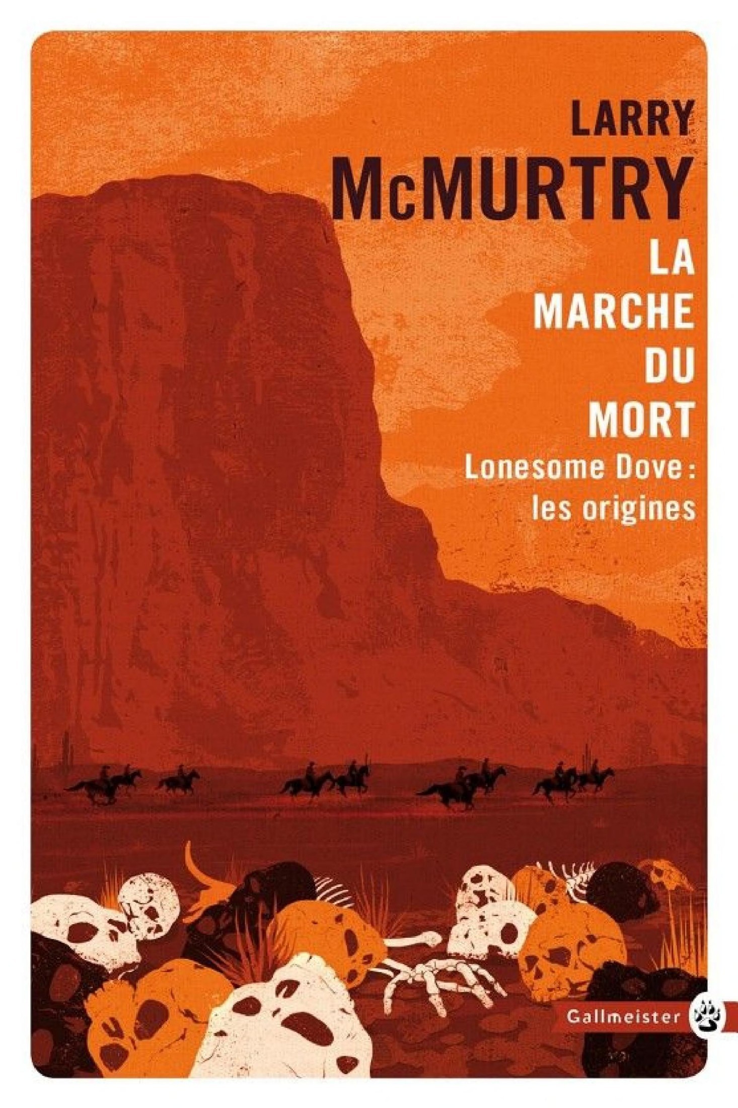 La Marche du mort : Lonesome Dove les origines