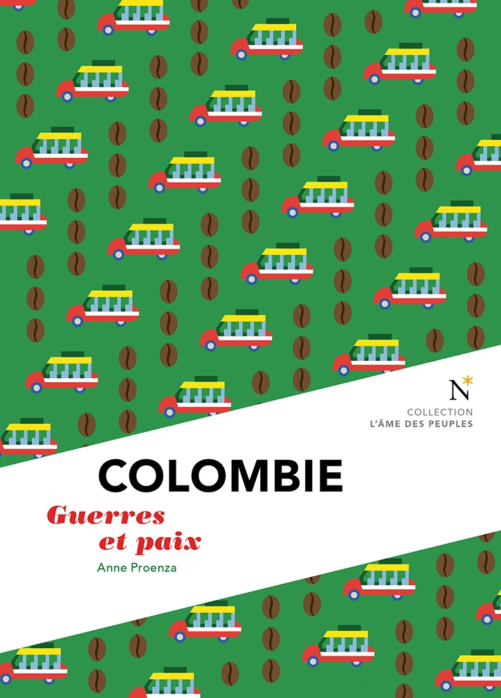Colombie - Guerres et Paix